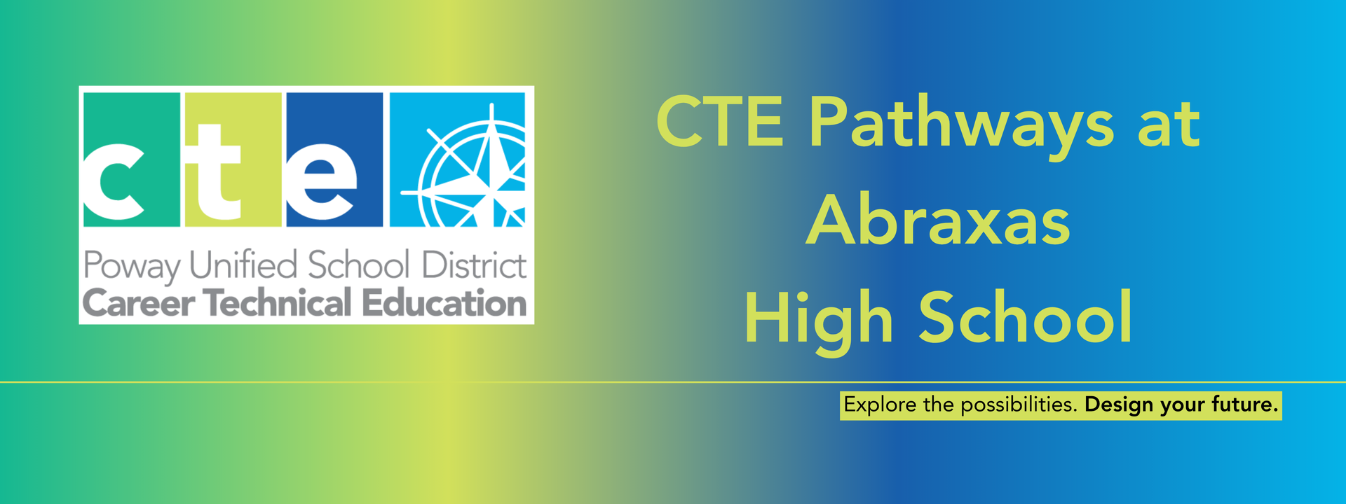 Poway Unified CTE Pathways at Abraxas High School