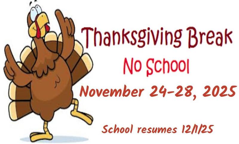Thanksgiving Break November 24-28, 2025