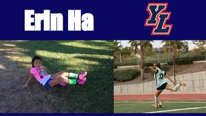 Two images show a young girl in bright soccer gear playful on grass and a young woman kicking a soccer ball on a field under palm trees. "Erin Ha" text is above.