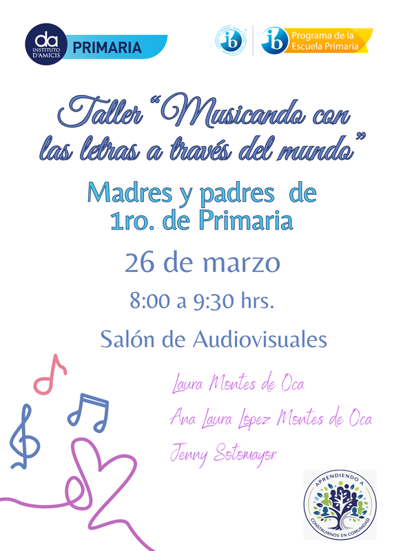 Taller para madres y padres de familia de 1° de Primaria "Musicando con las letras a través del mundo" Featured Photo