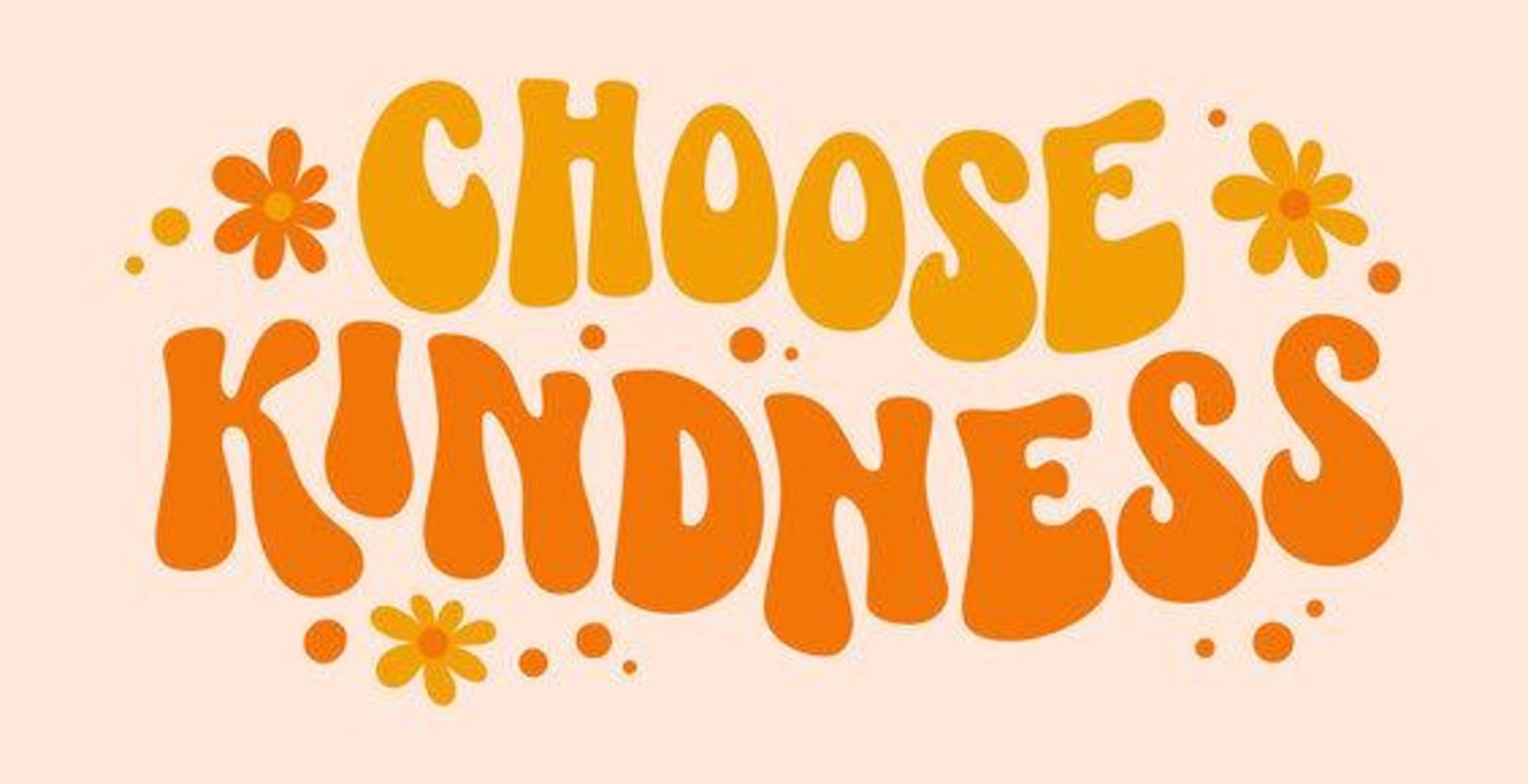Choose Kindness