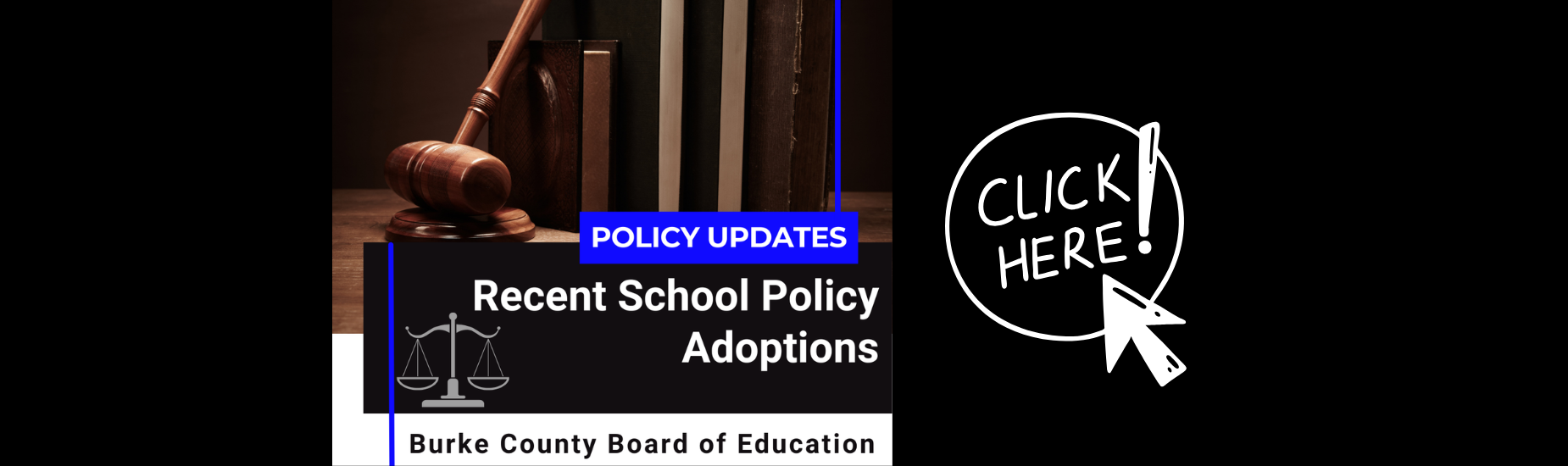 Policy Updates
Recent School Policy Adoptions
Burke County Board of Education
Click Here to view