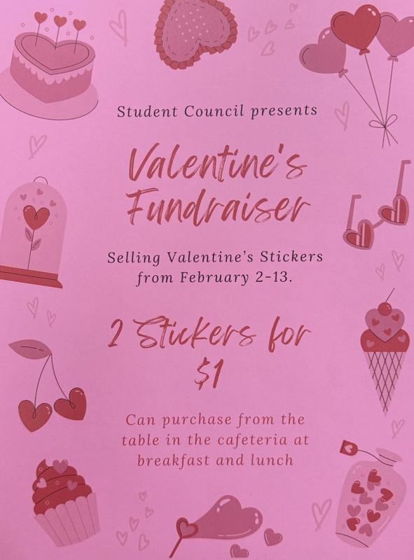 Details about the Student Council's Valentine sticker fundraiser.