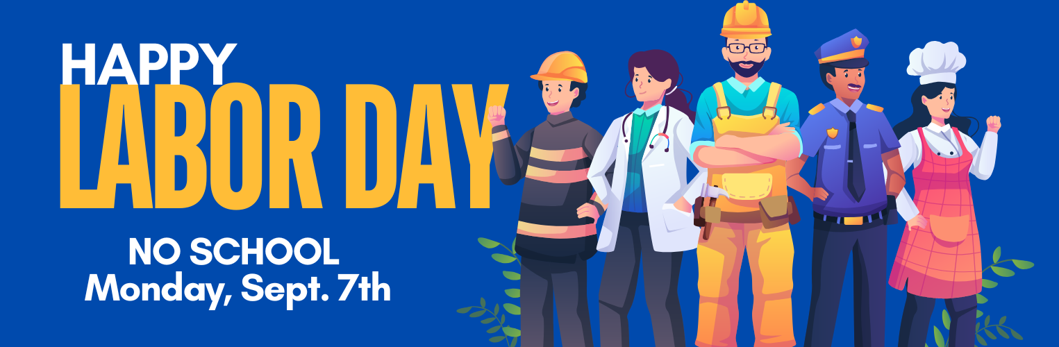 No School - Labor Day