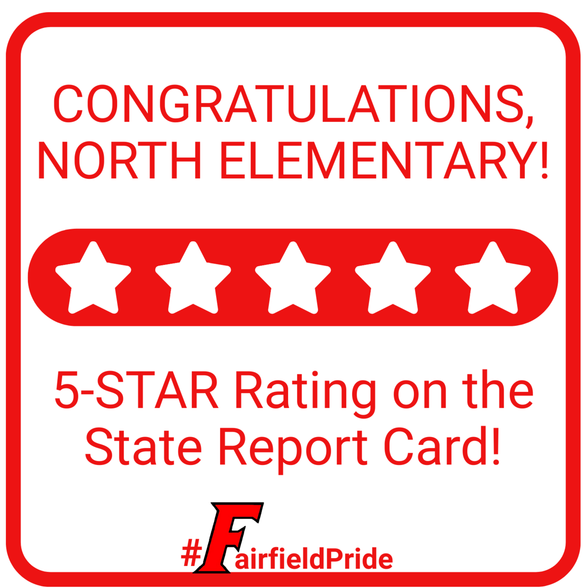 This image reads Congratulations, North Elementary! 5 Stars on the state report card!