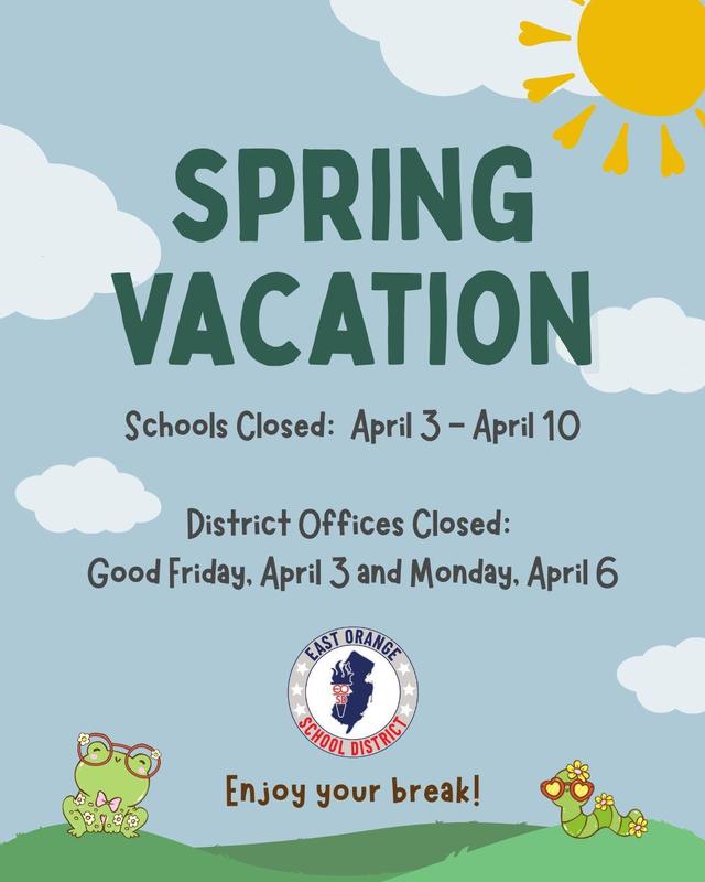 Spring Vacation April 3 - 10