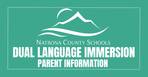 Dual Language Immersion Parent Information