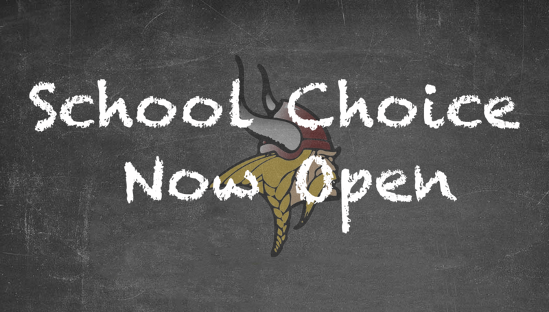 School Choice now open written on a blackboard