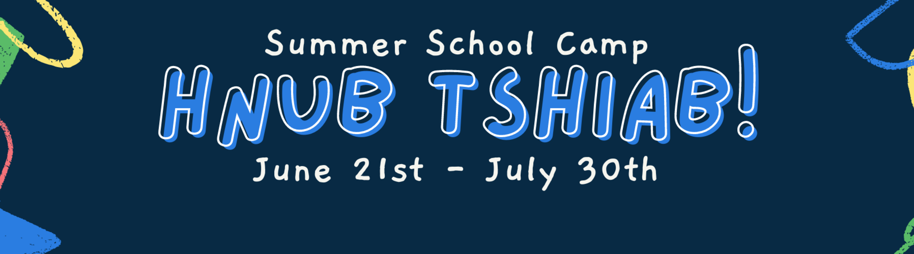 Hnub Tshiab Summer School Camp Flyer