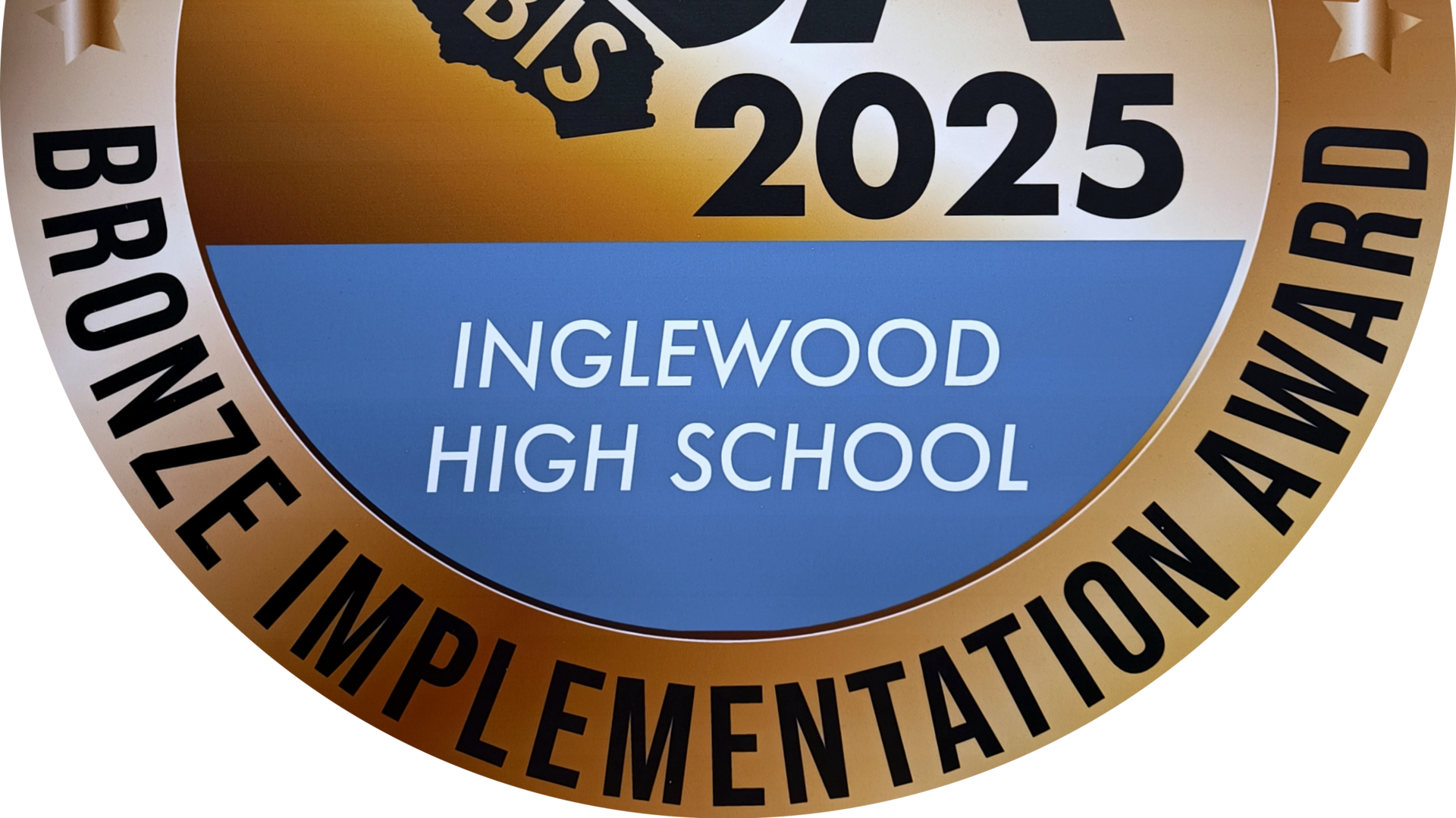Picture of a circular award "California PBIS Bronze Implementation."