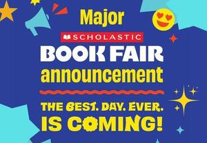 Scholastic Book Fair is coming!