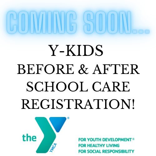 COMING SOON... Y-KIDS BEFORE & AFTER SCHOOL CARE REGISTRATION! Featured Photo