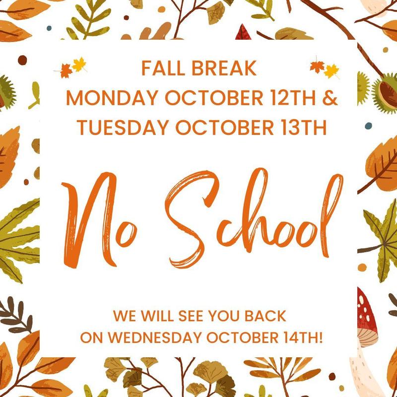 Fall Break- October 12th & 13th Featured Photo