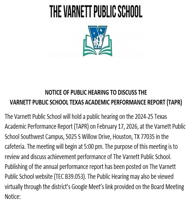 NOTICE OF PUBLIC HEARING TO DISCUSS THE VARNETT PUBLIC SCHOOL TEXAS ACADEMIC PERFORMANCE REPORT (TAPR)