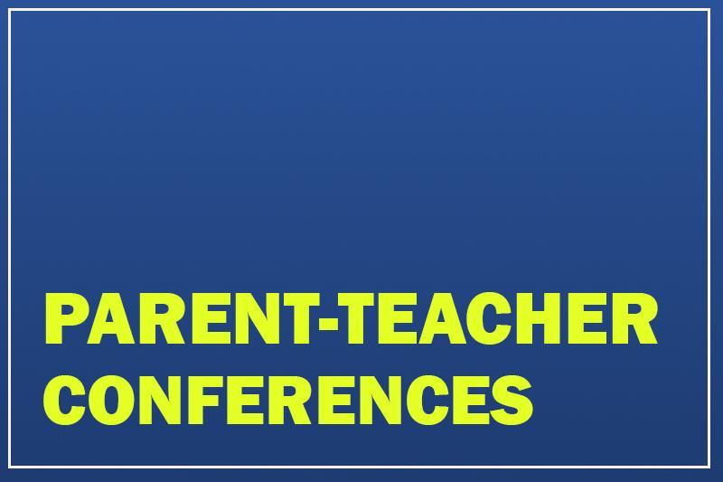 Fall Parent Teacher Conferences