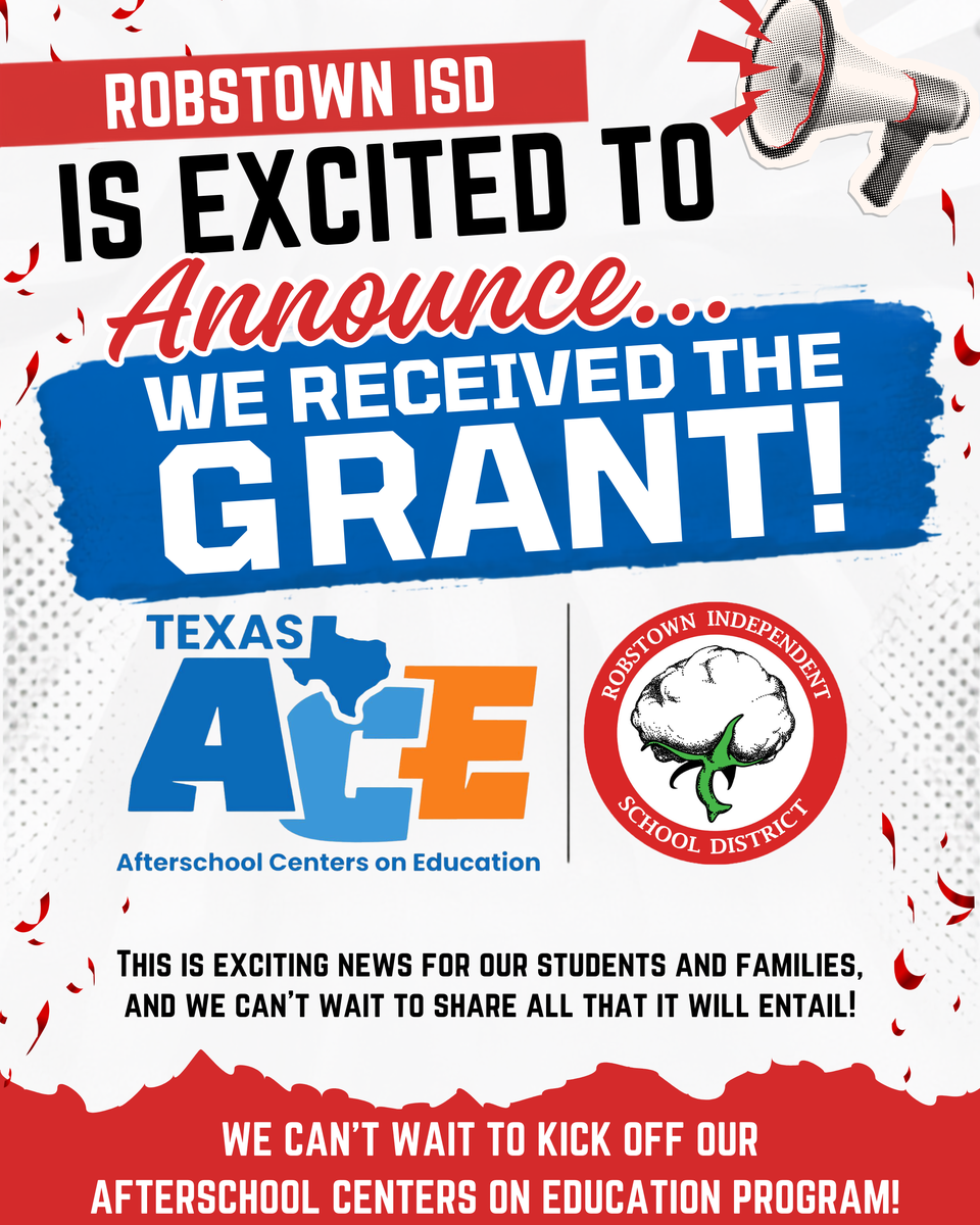 Announcement of a grant received by Robstown ISD with enthusiastic design.