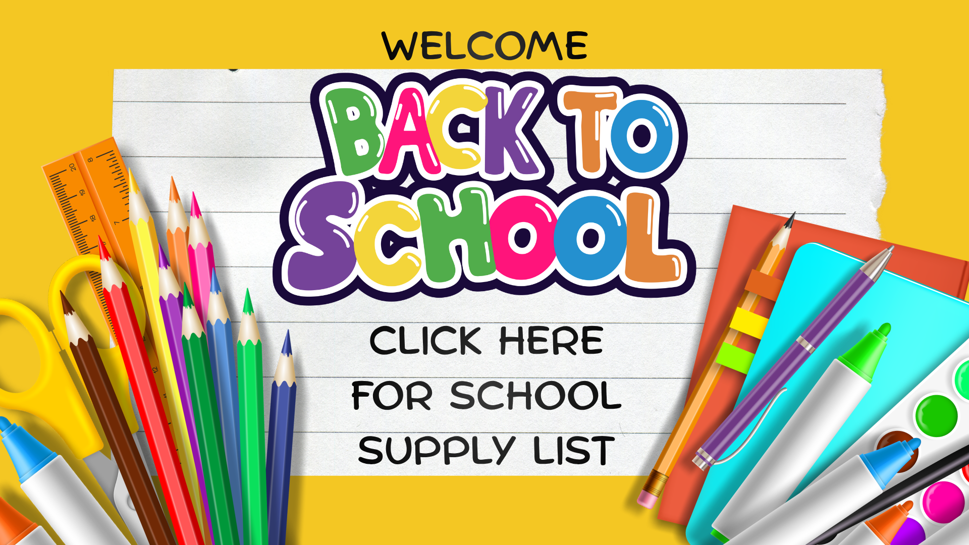 Colorful back-to-school graphic with supplies and welcome message.