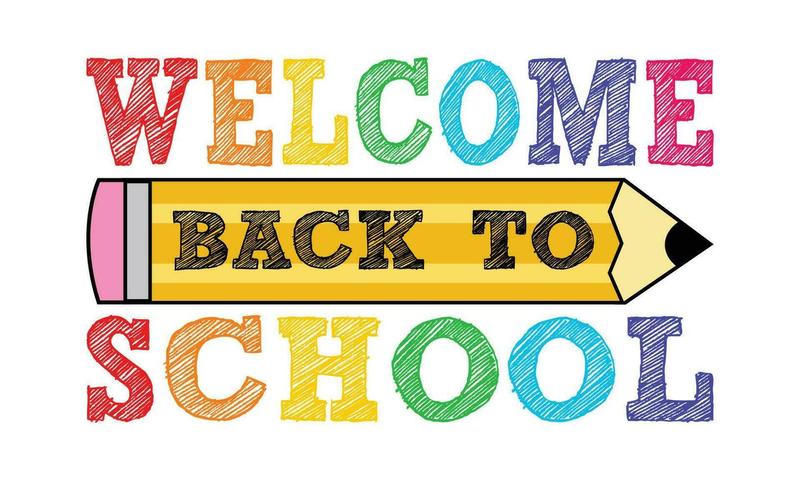 WELCOME BACK TO SCHOOL