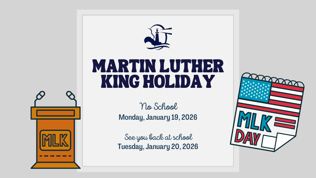 Announcement for Martin Luther King Holiday with details of no school.