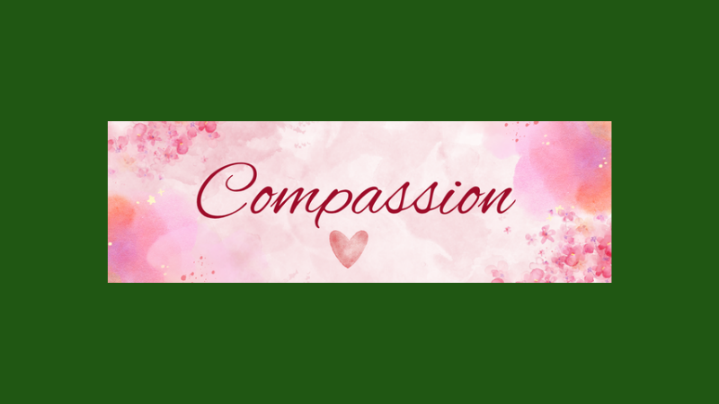 Compassion