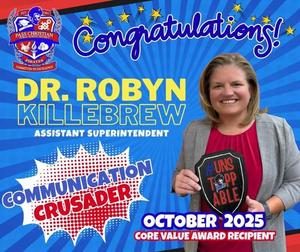 Congratulations to Dr. Robyn Killebrew, our Administrative Hero of the Month!