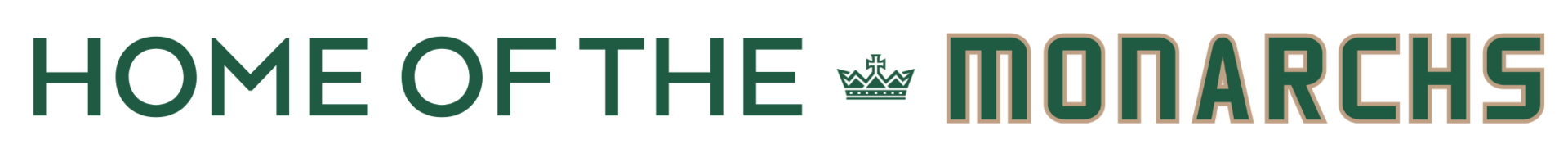HOME OF THE MONARCHS