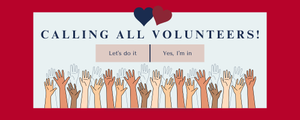 Volunteers Needed with hands raised