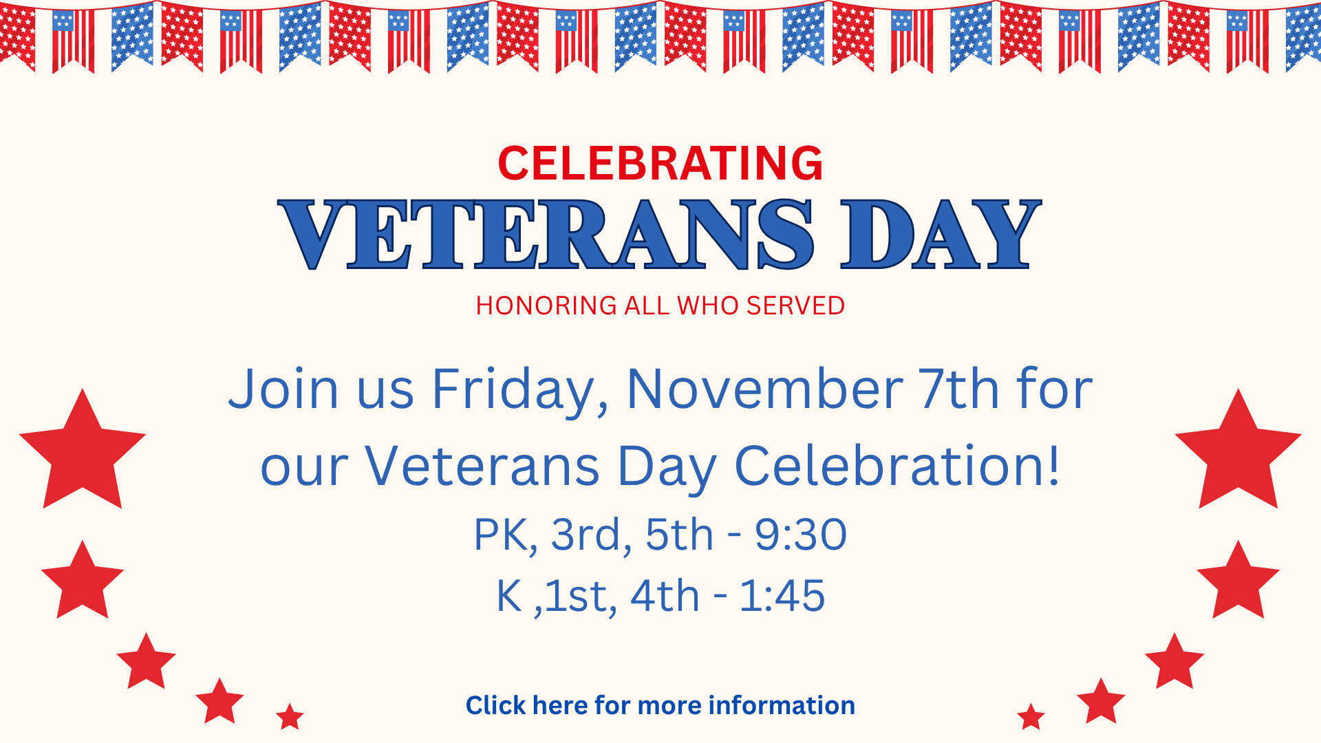 Celebration announcement for Veterans Day with red, white, and blue decor.