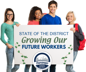 Four high school students hold a sign that says, "State of the District: Growing our future workers"
