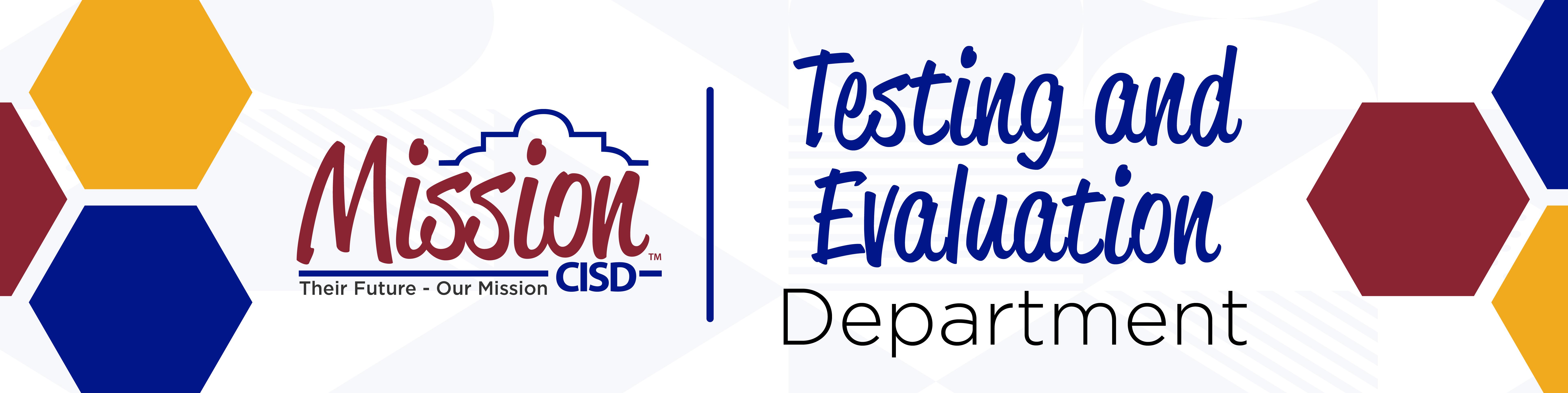 Mission CISD Testing and Evaluation Department Banner