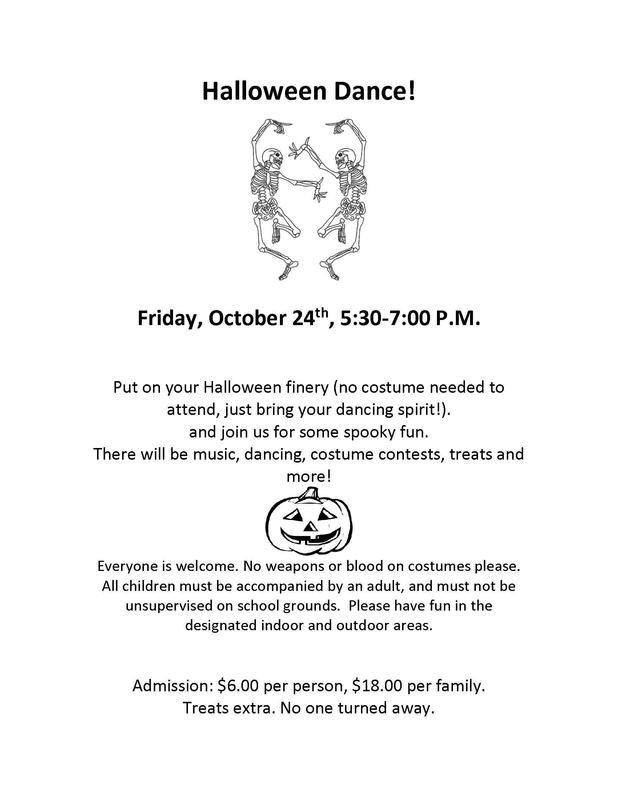 HALLOWEEN DANCE OCTOBER 24th, 5:30-7:00 p.m.