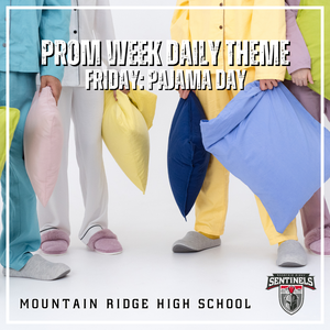 MRHS Prom Dress Up Day for 4/10/26 is Pajama Day