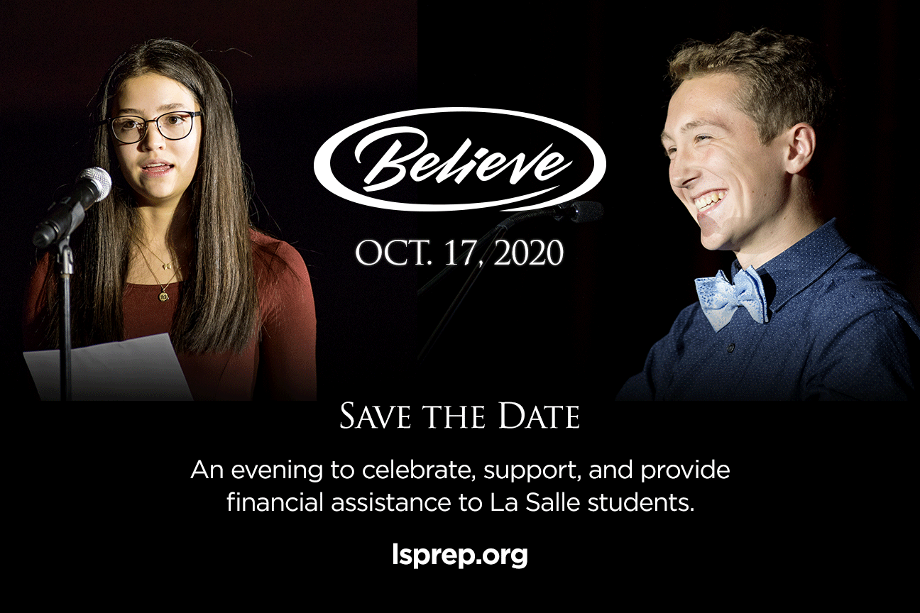 Believe Support Ls Attend La Salle Catholic College Preparatory