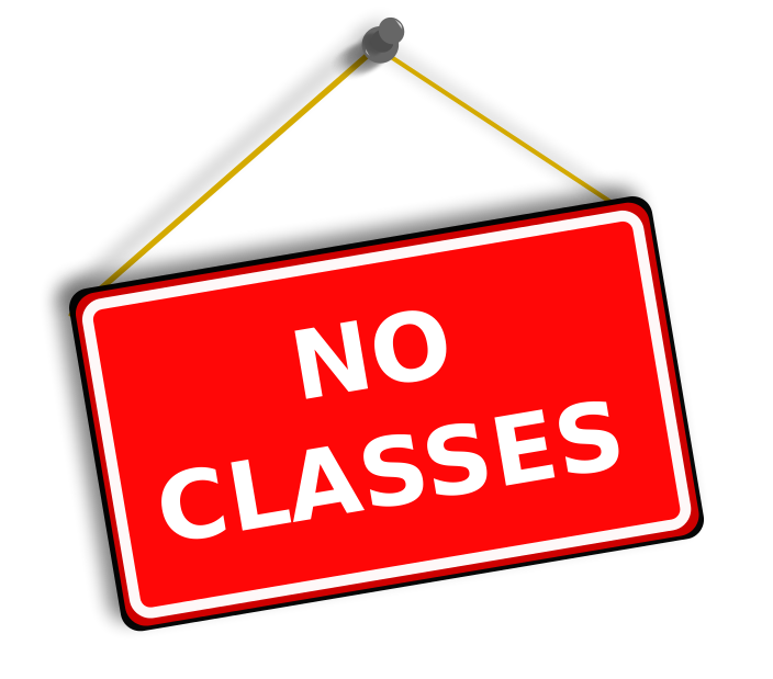 red hanging sign that says no classes in white letters