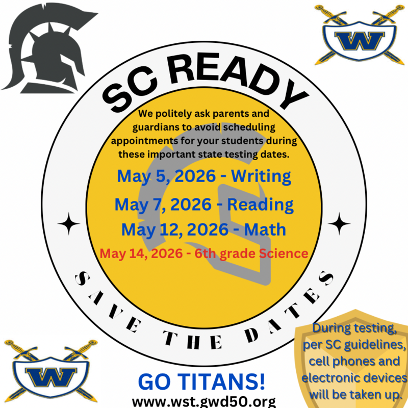 SC Ready Testing May 5-Writing, May 7-Reading, May 12-Math, May 14-Science (6th grade only)