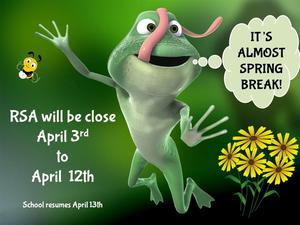 Spring Break Friday April 3rd-12th