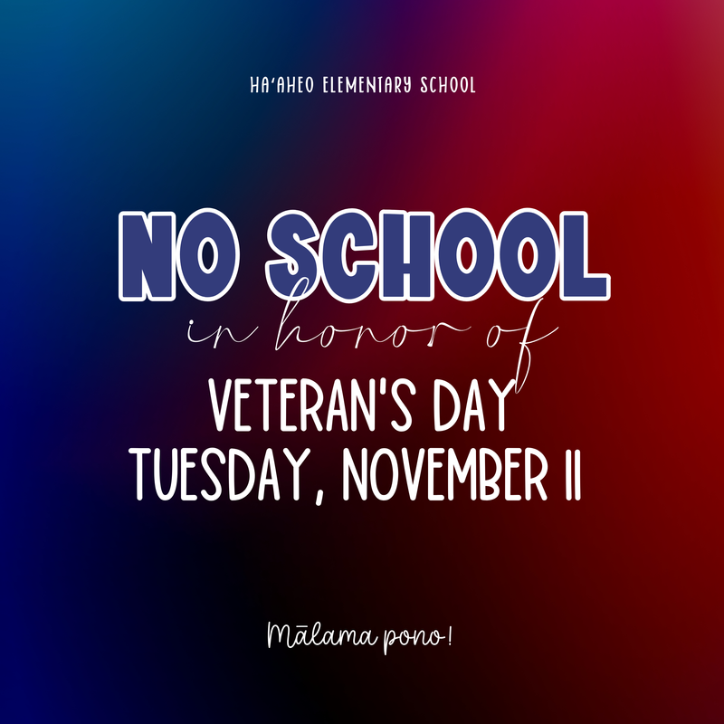 No SCHOOL: VETERANS DAY • Tuesday, 11/11 Featured Photo