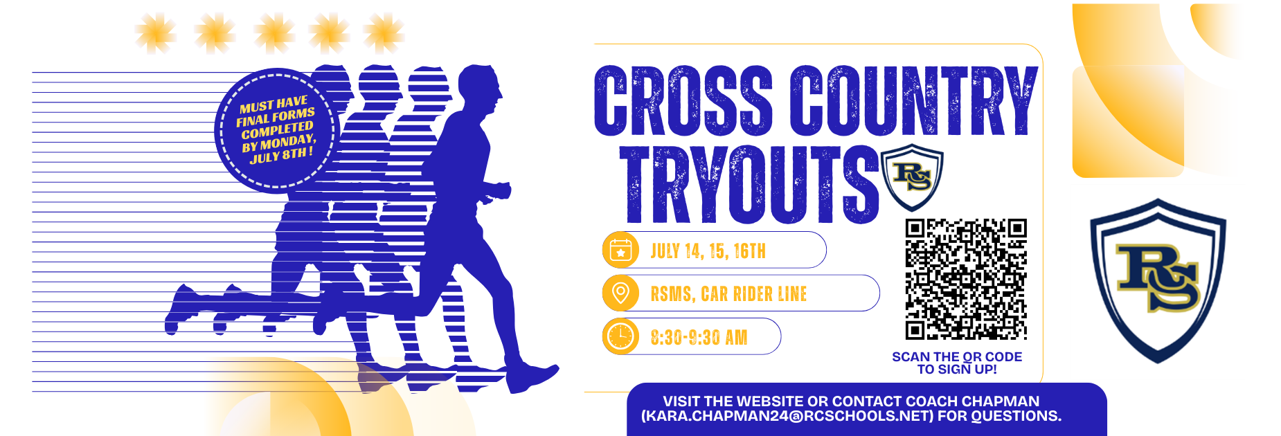 RSMS Cross Country Tryouts on July 14, 15, and 16 from 8:30 - 9:30 am. Contact kara.chapman@rcschools.net for more information.