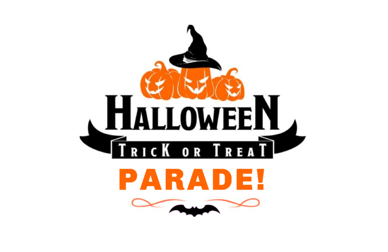 Halloween Trick or Treat Parade October 29th
