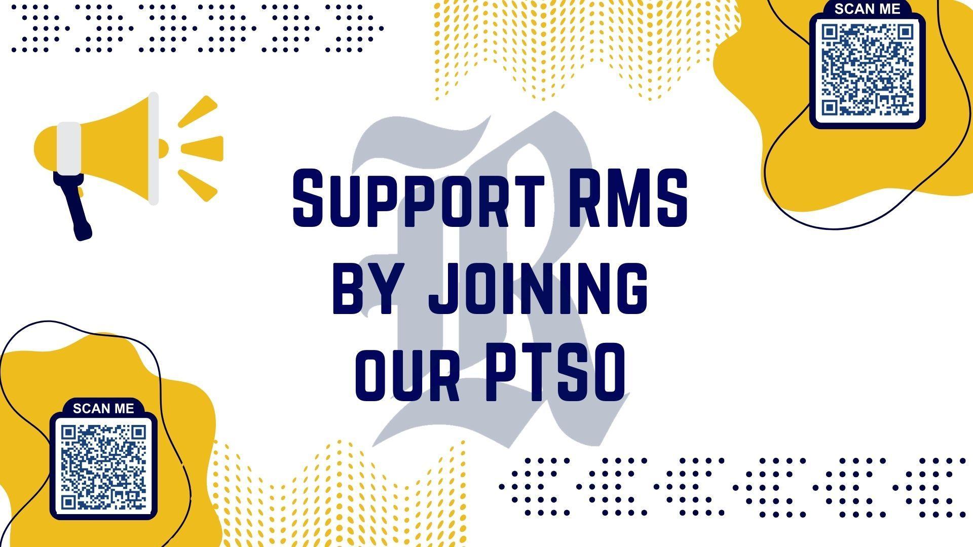 Text promoting RMS PTSO membership with QR codes and a megaphone icon.