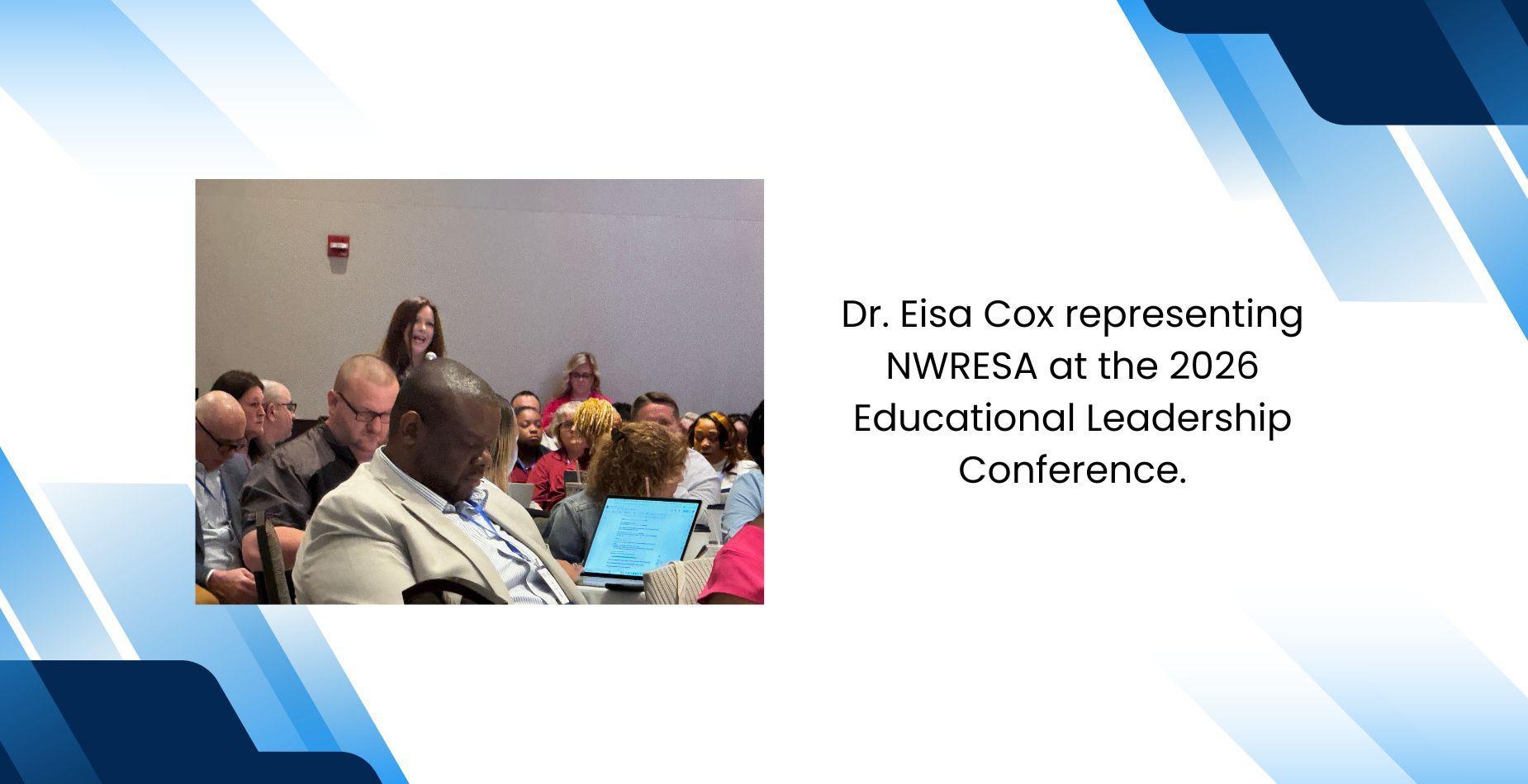 Dr. Eisa Cox representing NWRESA at a conference