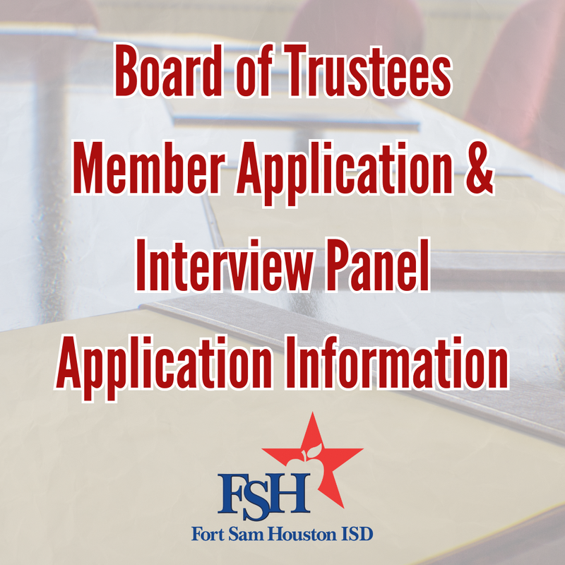 Please see the attached links for more information regarding:  - Applying for an FSHISD Board Member vacancy  - Applying to serve on the Board interview panel to select the new member for the above vacancy