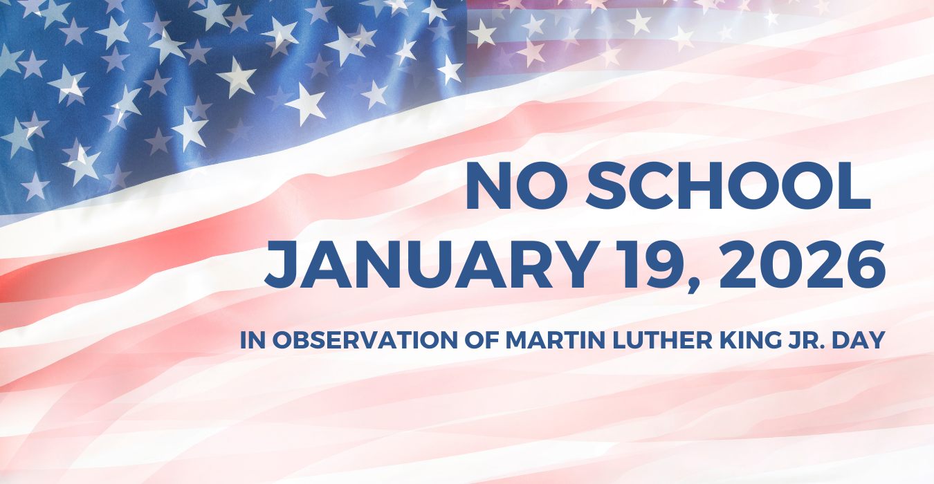 Text announcing no school on January 19, 2026, with a background of the American flag.