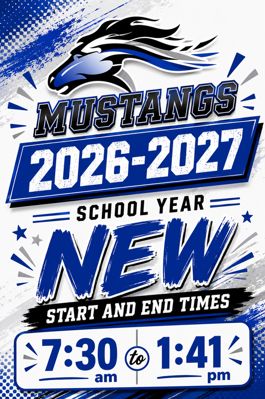 Mustang New School Hours!