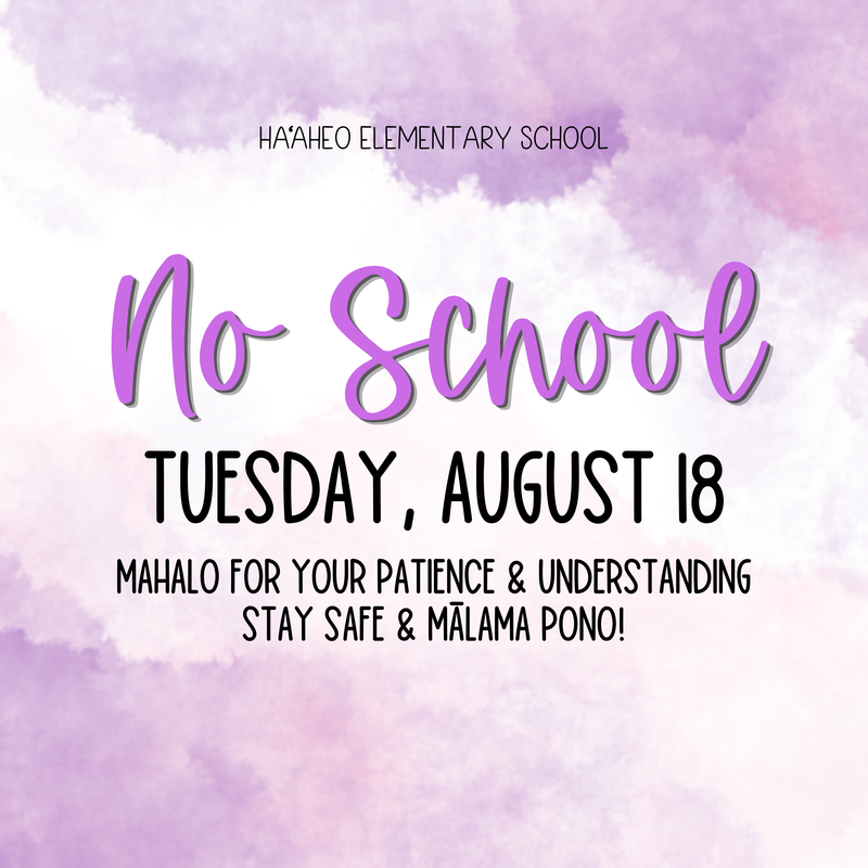 NO SCHOOL: Tuesday, August 18 Featured Photo
