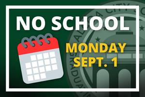 No School on Sept. 1