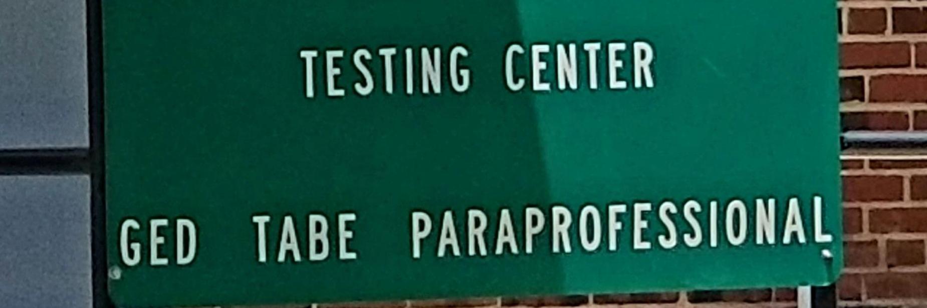 adult ed testing center sign