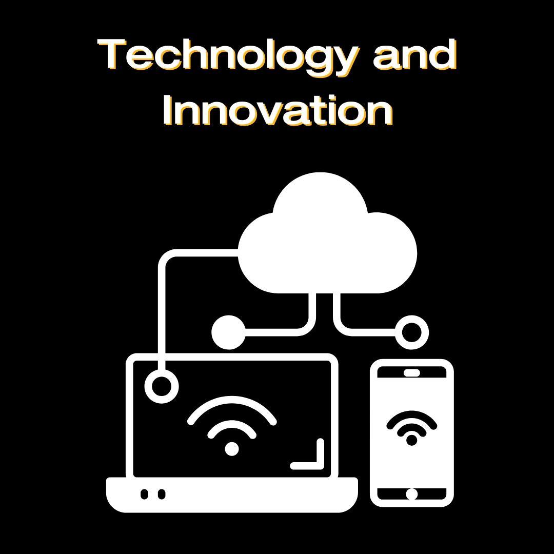 Tile States "Innovation and Technology" and depicts an icon with a computer, cell phone, and wifi symbol.