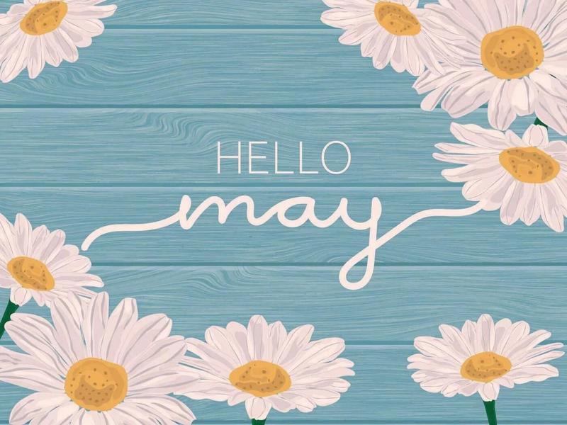 Hello May