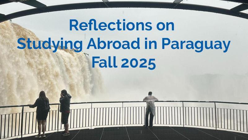 Study Abroad Reflections